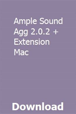 Ample sound agg 2.0.2 full version extension for mac